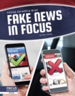 Image for Focus on Media Bias: Fake News in Focus