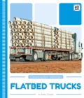 Image for Construction Vehicles: Flatbed Trucks