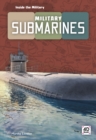Image for Inside the Military: Military Submarines