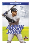 Image for Sports Superstars: Aaron Judge