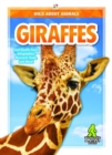 Image for Wild About Animals: Giraffes