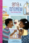 Image for Ana and Andrew: The Perfect Pet