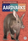 Image for Weird and Wonderful Animals: Aardvarks