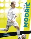 Image for World&#39;s Greatest Soccer Players: Luka Modric