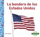 Image for La bandera de los Estados Unidos (US Flag)