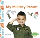 Image for This is My Family: My Military Parent