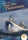Image for Fierce Jobs: Deep-Sea Fishermen