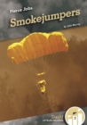 Image for Fierce Jobs: Smoke Jumpers
