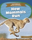Image for Science of Animal Movement: How Mammals Run