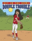 Image for Get in the Game: Double Trouble