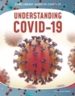 Image for Guide to Covid-19: Understanding COVID-19