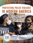 Image for Racism in America: Protesting Police Violence in Modern America