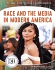 Image for Racism in America: Race and the Media in Modern America