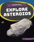Image for Explore asteroids
