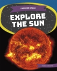 Image for Explore the Sun