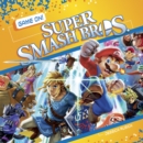 Image for Game On! Super Smash Bros.