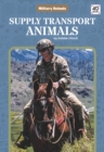 Image for Military Animals: Supply Transport Animals