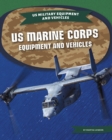 Image for US Marine Corps Equipment Equipment and Vehicles