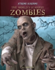 Image for Xtreme Screams: The World&#39;s Scariest Zombies