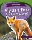 Image for Animal Idioms: Sly as a Fox: Are Foxes Clever?