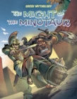 Image for Greek Mythology: The Might of the Minotaur