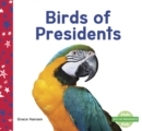 Image for Birds of presidents