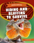 Image for Hiding and bluffing to survive