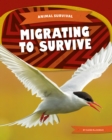 Image for Animal Survival: Migrating to Survive