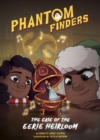Image for Phantom Finders: The Case of the Eerie Heirloom