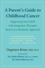 Image for A Parent’s Guide to Childhood Cancer