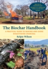 Image for The Biochar Handbook : A Practical Guide to Making and Using Bioactivated Charcoal