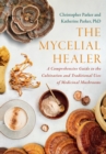 Image for The Mycelial Healer