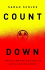 Image for Countdown  : the blinding future of nuclear weapons
