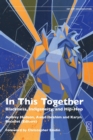 Image for In This Together : Blackness, Indigeneity and Hip Hop
