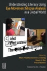Image for Understanding Literacy Using Eye Movement Miscue Analysis in a Global World