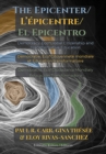 Image for Epicenter / L&#39; Epicentre / El Epicentro