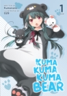 Image for Kuma Kuma Kuma Bear (Light Novel) Vol. 1