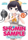 Image for Shomin Sample: I Was Abducted by an Elite All-Girls School as a Sample Commoner Vol. 13