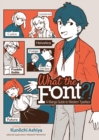Image for What the Font?! - A Manga Guide to Western Typeface