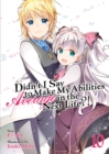 Image for Didn&#39;t I say to make my abilities average in the next life?!Vol. 10