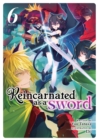 Image for Reincarnated as a Sword (Light Novel) Vol. 6