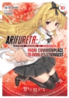 Image for Arifureta: From Commonplace to World&#39;s Strongest (Light Novel) Vol. 10