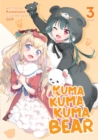 Image for Kuma Kuma Kuma Bear (Light Novel) Vol. 3