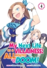 Image for My Next Life as a Villainess: All Routes Lead to Doom! (Manga) Vol. 4