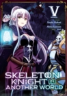 Image for Skeleton knight in another worldVol. 5