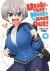 Image for Uzaki-chan Wants to Hang Out! Vol. 4