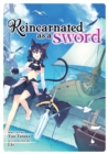 Image for Reincarnated as a Sword (Light Novel) Vol. 7