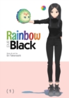 Image for Rainbow and Black Vol. 1