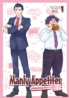 Image for Manly Appetites: Minegishi Loves Otsu Vol. 1