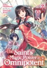 Image for The Saint&#39;s Magic Power is Omnipotent (Light Novel) Vol. 2